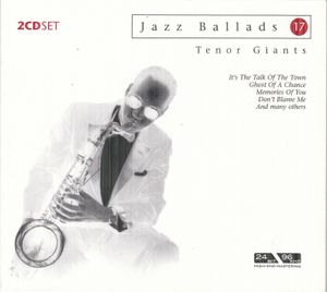 Jazz Ballads 17: Tenor Giants