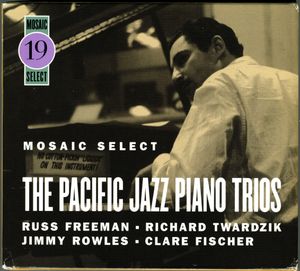 Mosaic Select: The Pacific Jazz Piano Trios