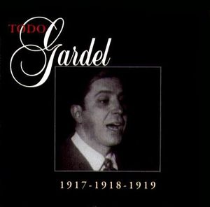 Todo Gardel 3 (1917-1918-1919)