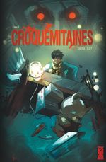 Couverture Croquemitaines, livre 1 Couverture Croquemitaines, livre 1
