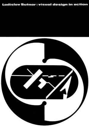 Ladislav Sutnar: Visual Design in Action