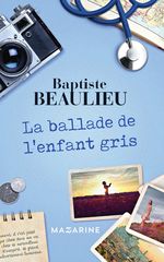 Couverture La ballade de l'enfant gris Couverture La ballade de l'enfant gris