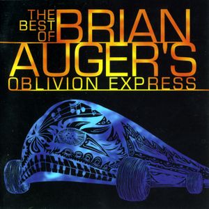 The Best Of Brian Auger’s Oblivion Express