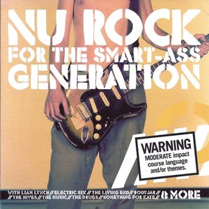 Nu Rock for the Smart-Ass Generation