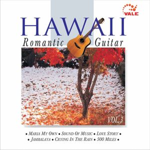 Hawaii Romantic Guitar, Volume 3