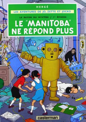 Le "Manitoba" ne répond plus - Jo, Zette et Jocko, tome 3
