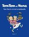 Tom-Tom, le roi de la tambouille - Tom-Tom et Nana, tome 3