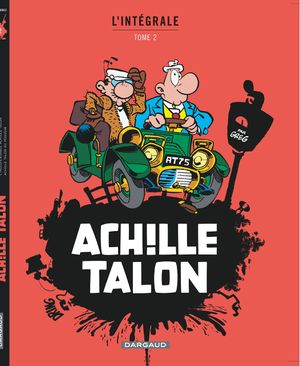 Achille Talon : L'Intégrale, tome 2