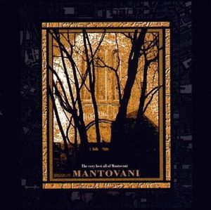 The Very Best All of Mantovani