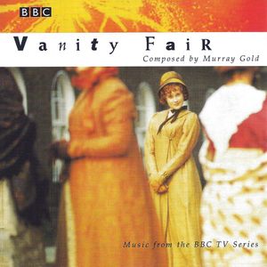 Vanity Fair: Music from the BBC TV series