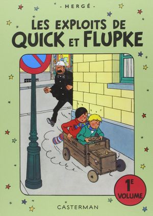 Les exploits de Quick et Flupke, tome 1