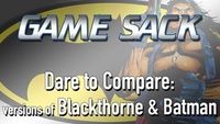 Dare to Compare: Versions of Blackthorne and Batman