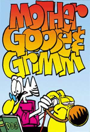 Mother Goose and Grimm