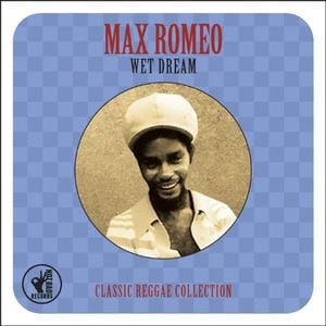 Wet Dream: Classic Reggae Collection