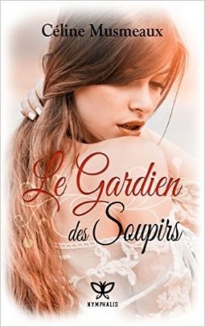 le gardien des soupirs
