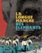 La Longue Marche des éléphants