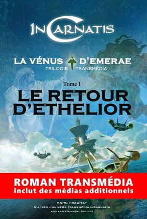 Le Retour d'Ethelior - La Vénus d'Emerae, tome 1