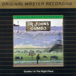 Dr. John’s Gumbo / In the Right Place