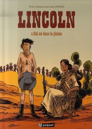 Cul nu dans la plaine - Lincoln, tome 5