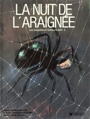 La Nuit de l'araignée - Les Enquêtes d'Edmund Bell, tome 2
