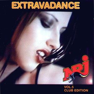 NRJ Extravadance, Vol. 5: Club Edition