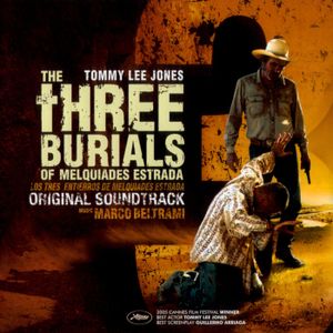 Trois Enterrements - Los Tres Entierros de Melquiades Estrada (OST)