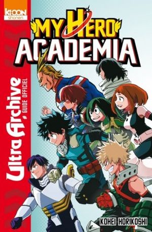 My Hero Academia : Ultra Archive