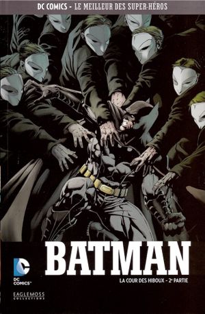Batman : La Cour des hiboux (2ème partie) - DC Comics, Le Meilleur des Super-Héros, tome 8