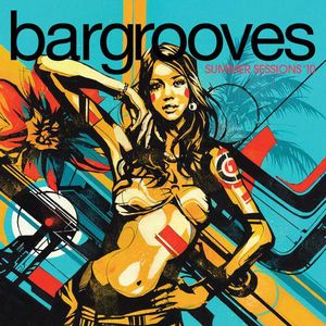 Bargrooves - Summer Sessions '10