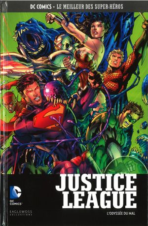 Justice League : L’Odyssée du mal - DC Comics, Le Meilleur des Super-Héros, tome 34