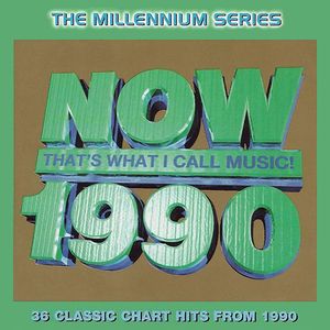 Now That’s What I Call Music! 1990: The Millennium Series