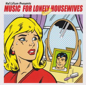 Music for Lonely Housewives