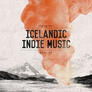 This Is Icelandic Indie Music, Vol. II
