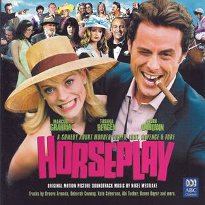 Horseplay: Original Motion Picture Soundtrack (OST)