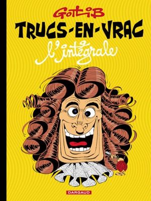 Trucs-En-Vrac - L'intégrale