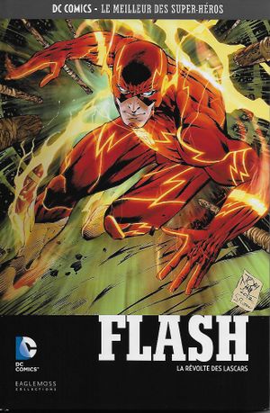 Flash : La Révolte des Lascars - DC Comics, Le Meilleur des Super-Héros, tome 43