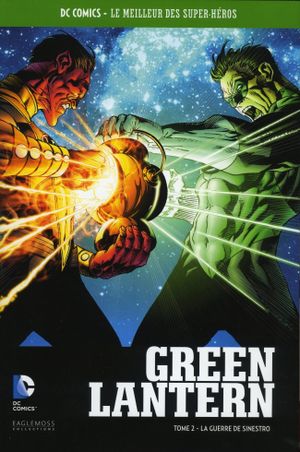 Green Lantern : La guerre de Sinestro - DC Comics, Le Meilleur des Super-Héros Premium, tome 2