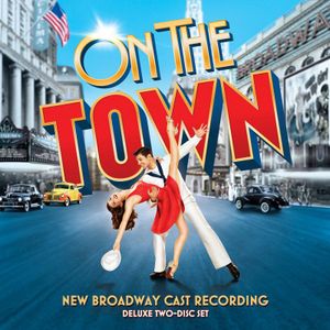 On the Town (New Broadway Cast Recording) (OST)