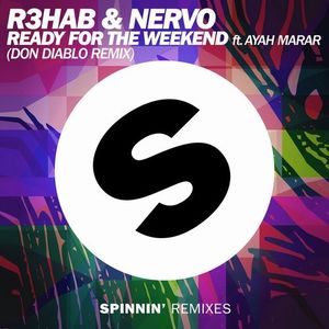 Ready for the Weekend (Don Diablo remix)