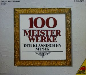 100 Meisterwerke der klassischen Musik