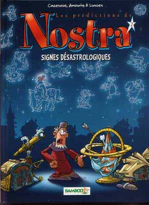 Signes désastrologiques - Les prédictions de Nostra, tome 2