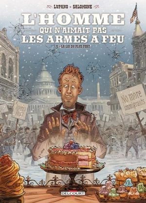 couverture La Loi du plus fort - L'Homme qui n'aimait pas les armes à feu, tome 4