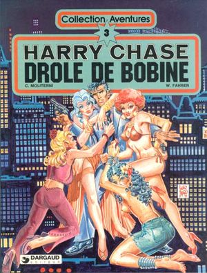 Drôle de bobine - Harry Chase, tome 2