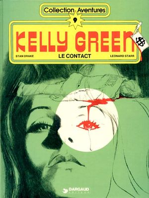 Le Contact - Kelly Green, tome 1