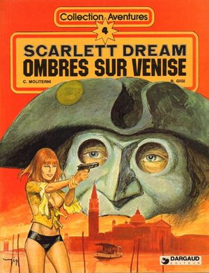 Ombres sur Venise - Scarlett Dream, tome 4