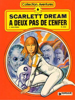 A deux pas de l'enfer - Scarlett Dream, tome 5