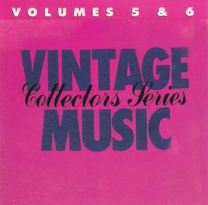 Vintage Music Collectors Series, Volumes 5 & 6