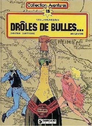 Vini-chroniques - Drôles de bulles...