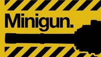 Minigun.