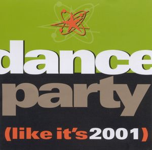 Dance Party (Like It’s 2001)
